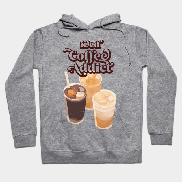 Iced Coffee Addict Hoodie by TranquilAsana